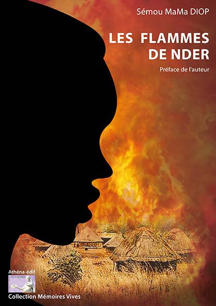 « Les flammes de Nder », de Sémou Mama Diop - le prequel ultime