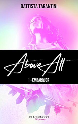 Mon avis sur le 1er tome d'Above All, Embarquer , de Battista Tarantini