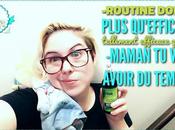 Routine Dodo plus qu'efficace! (Tellement efficace avoir temps pour Maman)