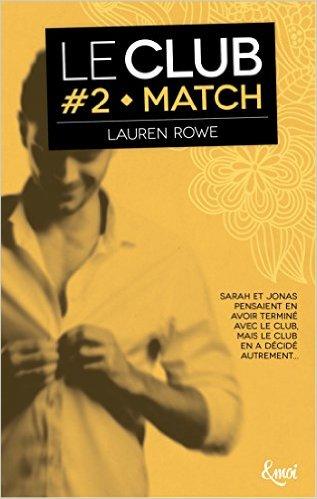 Mon avis sur le 2ème tome du Club, Match, de Lauren Rowe