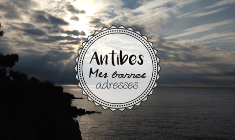 Antibes : mes bonnes adresses