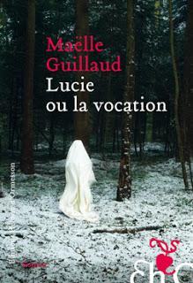Lucie ou la vocation de Maëlle Guillaud