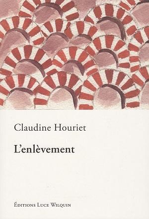 L'enlèvement, de Claudine Houriet