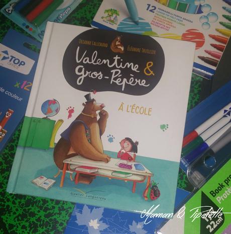 Livre pour la rentrée Valentine & gros Pépère à l’école