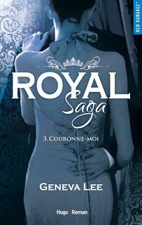 Royal saga, tome3 : Couronne-moi de Geneva Lee