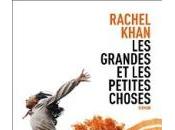grandes petites choses, Rachel Khan
