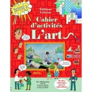 Jouer et découvrir #36 – Cahier d’activités L’Art (Usborne – dès 6 ans)
