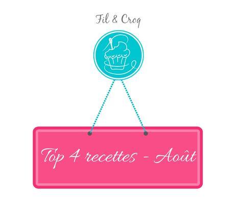 Vos 4 recettes préférées d'Août sont .... Vos 4 recettes préférées d'Août sont ....