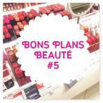 Recap bons plans #54 (Batiste, Too Faced…)