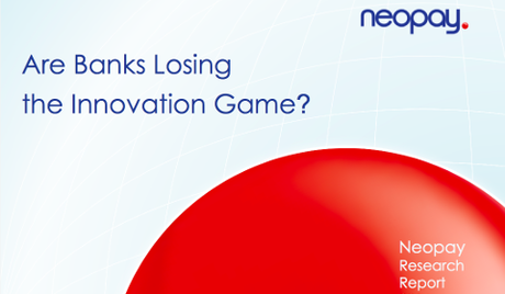 Are bank losing the innovation game?