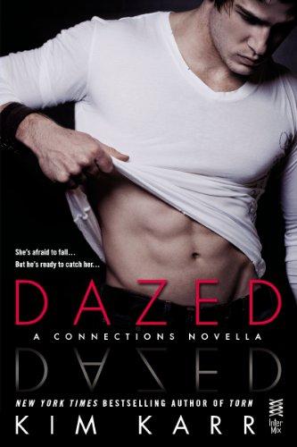 Mon avis sur Dazed , une novella de la saga Connections de Kim Karr