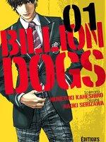 Bande annonce Billion Dogs (Muneyuki Kaneshiro et Naoki Serizawa) - Akata