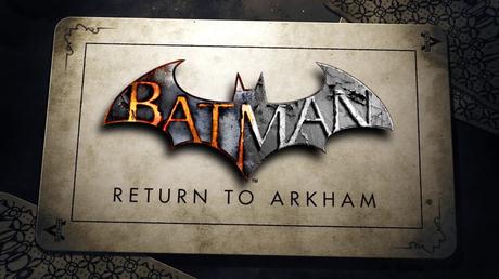 Batman : Return to Arkham officiellement daté