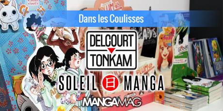 [Dans les coulisses] Delcourt/Tonkam & Soleil Manga