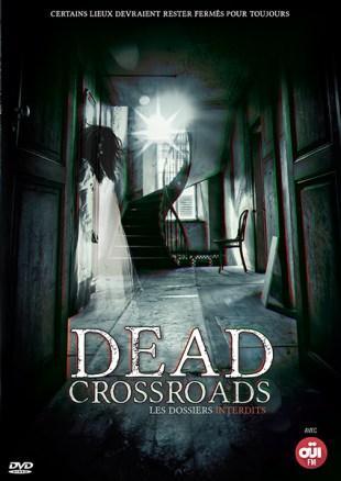 [Concours] Dead Crossroads : gagnez 3 DVD !