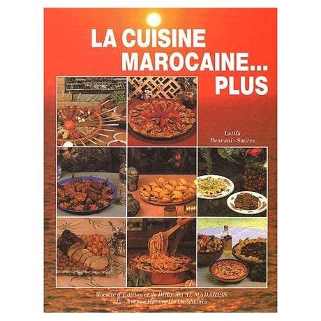 la cuisine marocaine latifa bennani