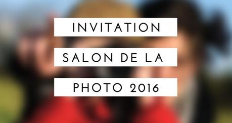Invitation : Salon de la photo 2016 Paris