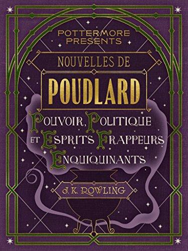 Mon avis sur Poudlard :  Pouvoir, Politique et Esprit Frappeur Enquiquinants de JK Rowling
