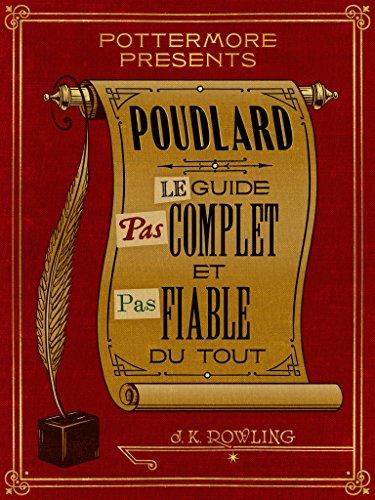 Mon avis sur Poudlard :  Le Guide Pas complet et pas fiable du tout de JK Rowling