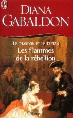 Le Chardon et le Tartan, Tome 4 : Les Flammes de la rébellion