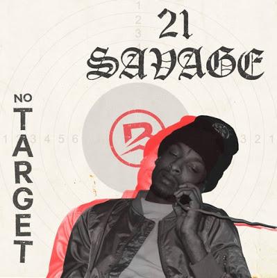 21 Savage - No Target (Prod. By Brodinski)