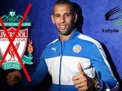 Leicester: pourquoi slimani jouer contre liverpool