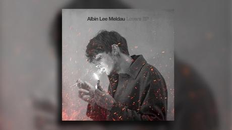 On a écouté : « Lovers » , 1er EP merveilleux d’Albin Lee Meldau