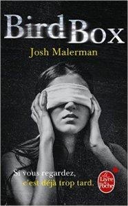 Bird Box de Josh Malerman : Stephen King….. en film