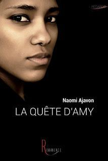 [Chronique] La quête d'Amy - Naomi Ajavon