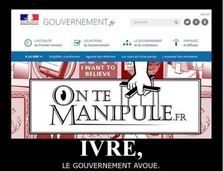 ivre le gouvernement avoue - on te manipule