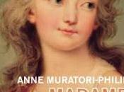 "Madame Royale" d'Anne Muratori-Philip