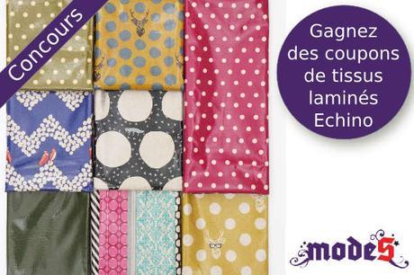 Gagnez 8 coupons de tissu lamié Echino avec Modes4u