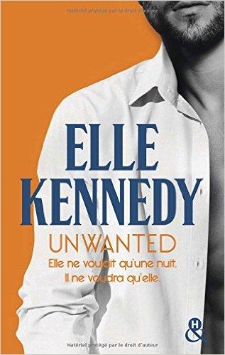 Mon avis sur Unwanted d'Elle Kennedy