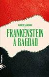 Frankenstein à Bagdad d’Ahmed Saadawi