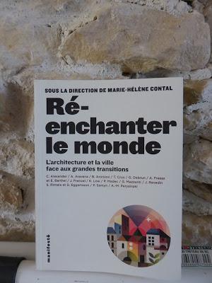 Ré-enchanter le monde, l'ouvrage qui vous explique tout