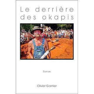 Le derrière des okapis d'Olivier Garnier