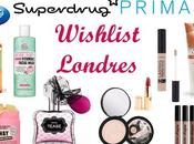 Wishlist beauté spéciale.... Londres
