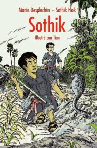Sothik - Marie Desplechin et Sothik Hok