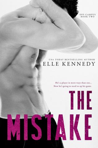 Off-Campus T.2 : The Mistake - Elle Kennedy