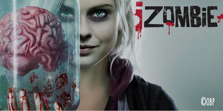iZombie, la série qui me fait aimer les zombies #Netflix