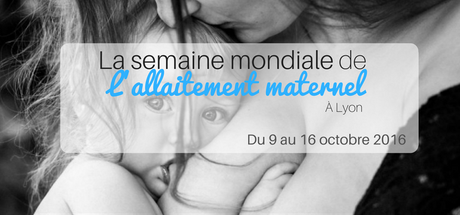 La semaine Mondiale de l’Allaitement Maternel à Lyon