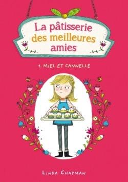 Couverture La pâtisserie des meilleures amies, tome 1 : Miel et cannelle