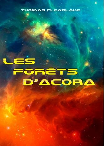 Couverture Les forêts d'Acora