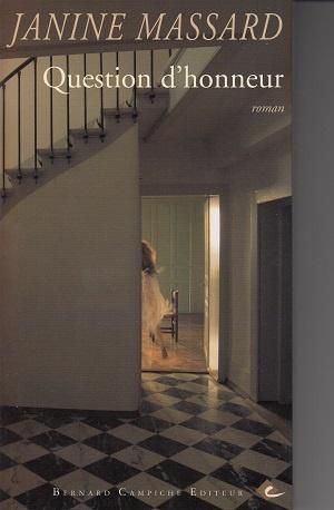 Question d'honneur, de Janine Massard