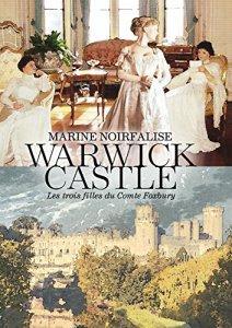“Warwick Castle” de Marine Noirfalise : LNF