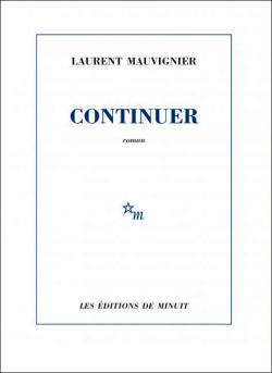 Laurent Mauvignier,   Continuer par Angèle Paoli