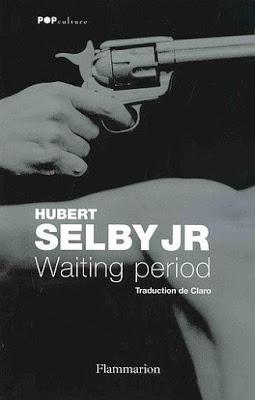 Lecture : Hubert Selby JR - Waiting Period