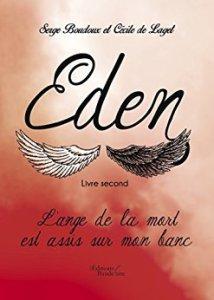 Eden de Serge Boudroux et Cécile de Laget : Mais bon Dieu baissez-moi cette jupe !!!!