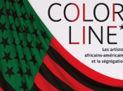 COLOR LINE, artistes africains-américains ségrégation musée Quai Branly