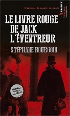 le livre rouge de Jack l'Eventreur de Stéphane Bourgoin